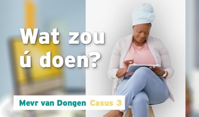 Mevr. van Dongen, patiëntencasus 3