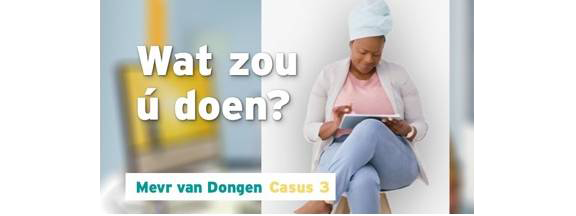 Mevrouw van Dongen, patiëntencasus 3